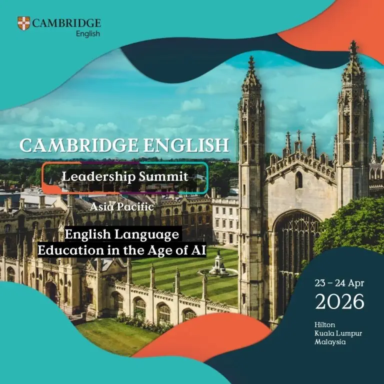 Cambridge English Quy Tụ Các Nhà Lãnh Đạo Giáo Dục Châu Á - Thái Bình Dương tại Hội Nghị Lãnh Đạo 2026 Ở Kuala Lumpur